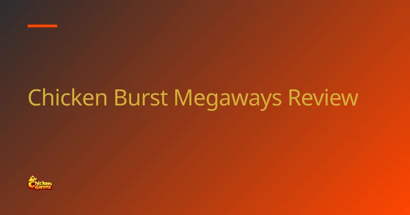 Chicken Burst Megaways: Der Slot im Check screenshot